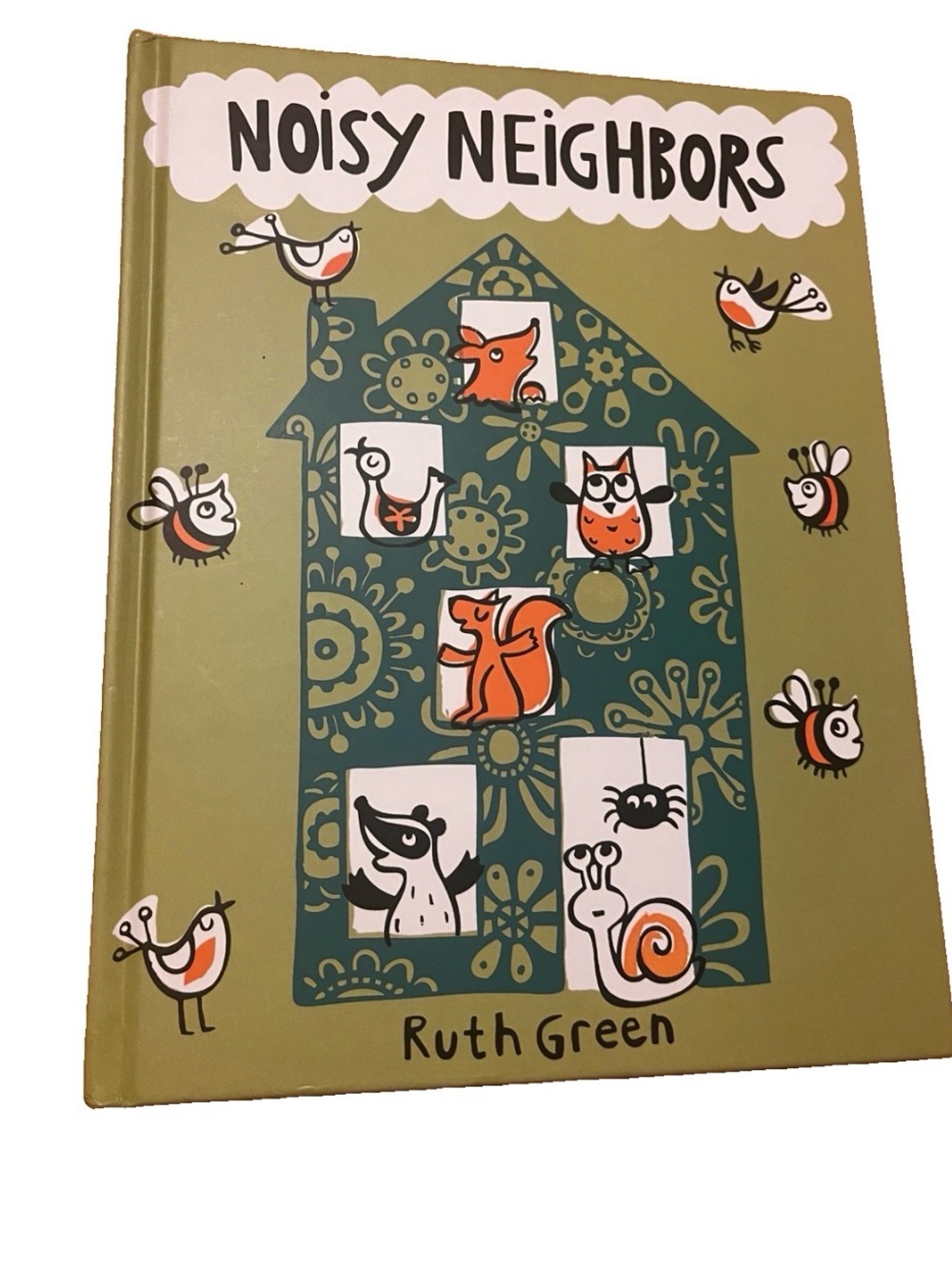 Noisy Neighbors Hardcover Book by Ruth Green Tate Publishing Grumpy Snail